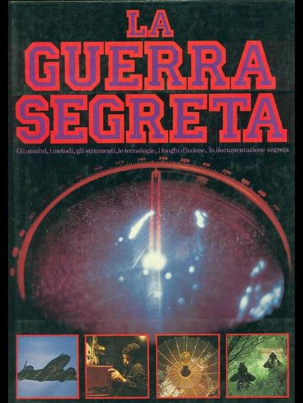 La guerra segreta - William V. Kennedy - copertina