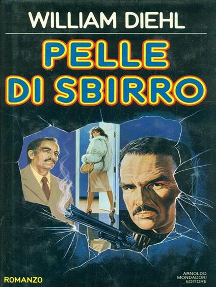 Pelle di sbirro - William Diehl - copertina