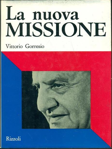 La nuova missione - Vittorio Gorresio - copertina