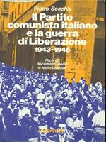 Il Partito comunista italiano e la guerra di liberazione 1943-1945