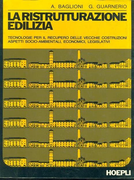 La ristrutturazione edilizia - Adriana Baglioni,Giovanna Guarnerio - copertina