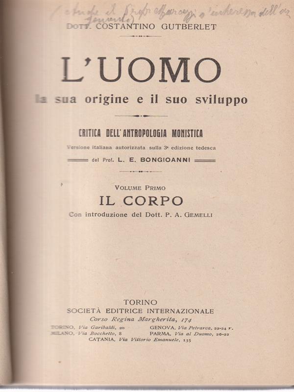 L' uomo la sua origine e il suo sviluppo 2vv.