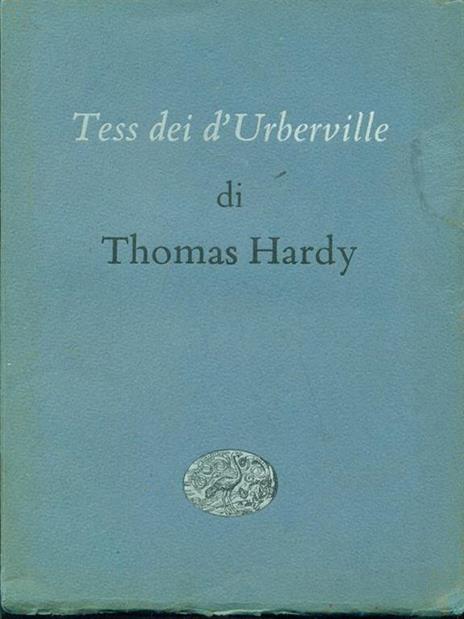 Tess dei d'Urberville - Thomas Hardy - 2