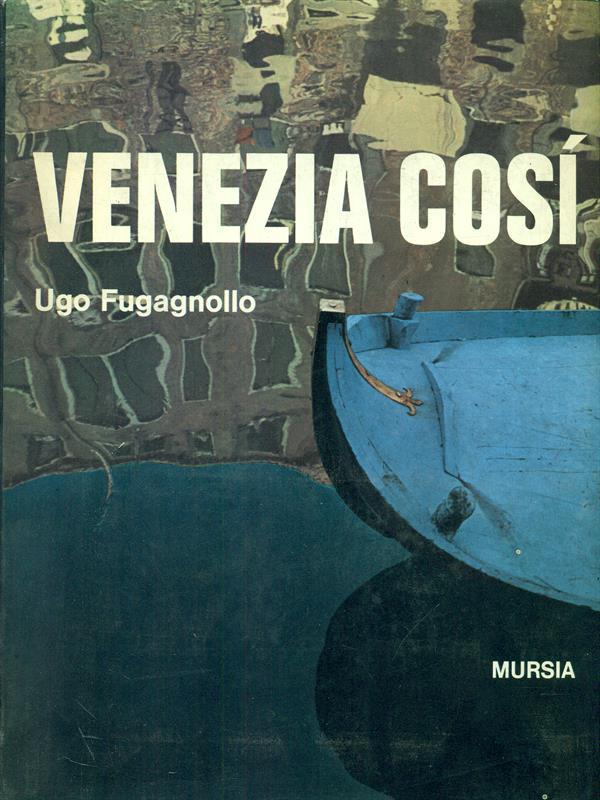 Venezia così