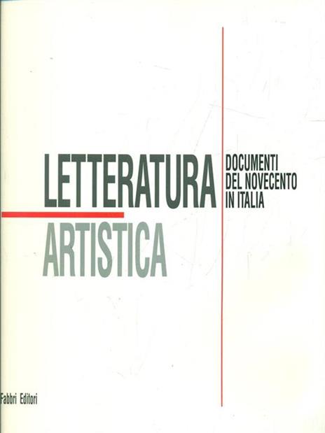 Letteratura artistica. Documenti del Novecento inItalia - Maurizio Fagiolo Dell'Arco - 7