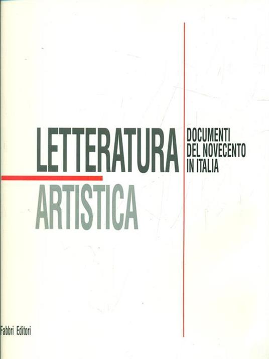 Letteratura artistica. Documenti del Novecento inItalia - Maurizio Fagiolo Dell'Arco - 9
