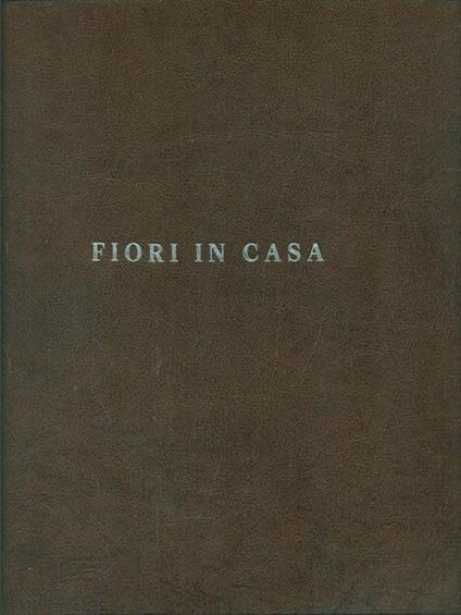 Fiori in casa Vol. 1 - Gabriella Magrini - copertina