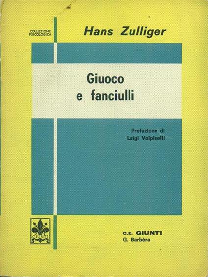 Giuoco e fanciulli - Hans Zulliger - copertina