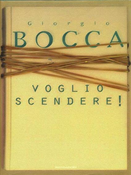 Voglio scendere! - Giorgio Bocca - copertina