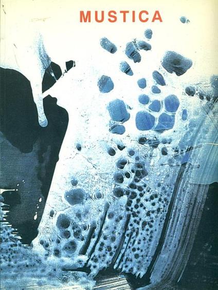 Mustica - Carlo Grossetti,Demetrio Paparoni - copertina