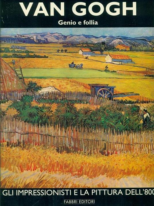 Van Gogh. Vol. 1. Genio e follia - copertina