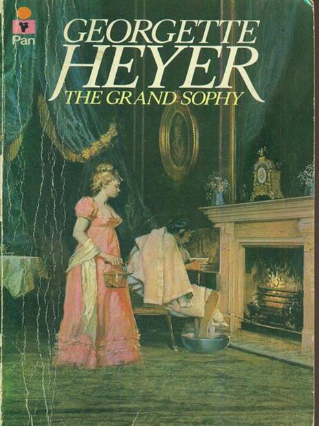 The Grand Sophy - Georgette Heyer - 8