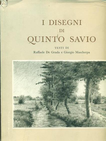 I disegni di Quinto Savio - Raffaele De Grada - copertina