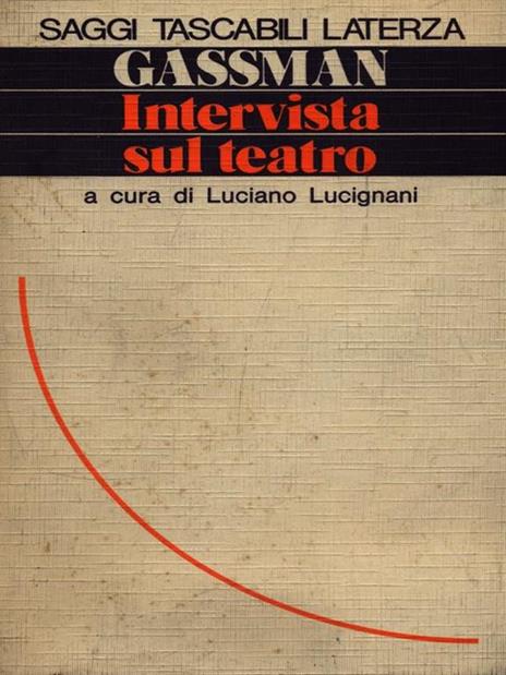 Gassman, intervista sul teatro - Luciano Lucignani - copertina