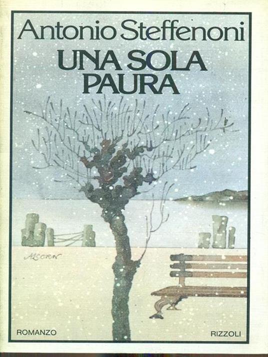 Una sola paura - Antonio Steffenoni - copertina