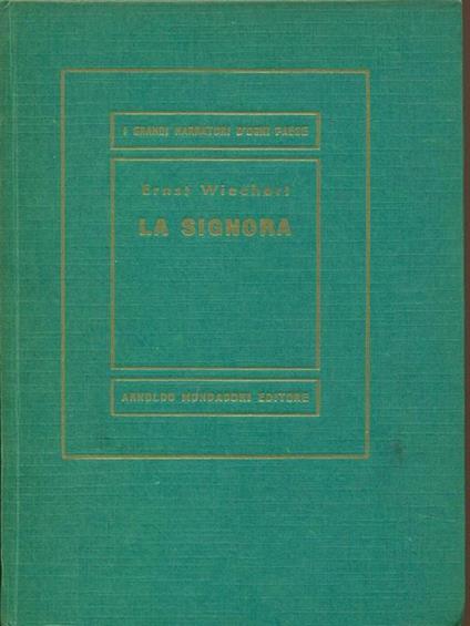 La signora - Ernst Wiechert - copertina