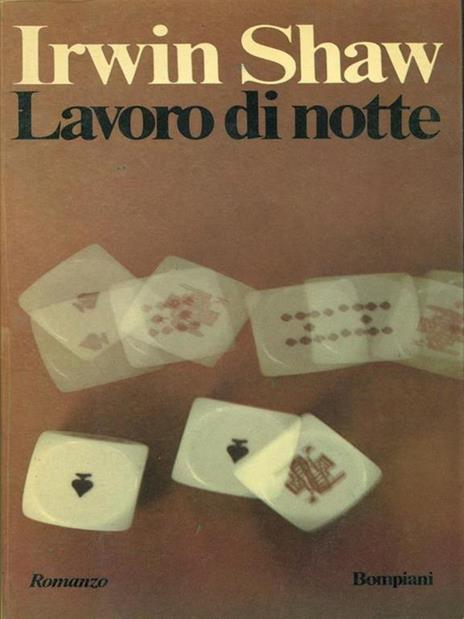 Lavoro di notte - Irwin Shaw - 8