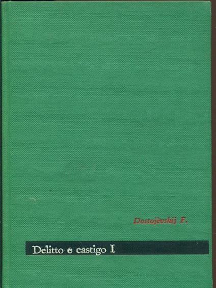 Delitto e castigo Vol. 1 - Fëdor Dostoevskij - copertina