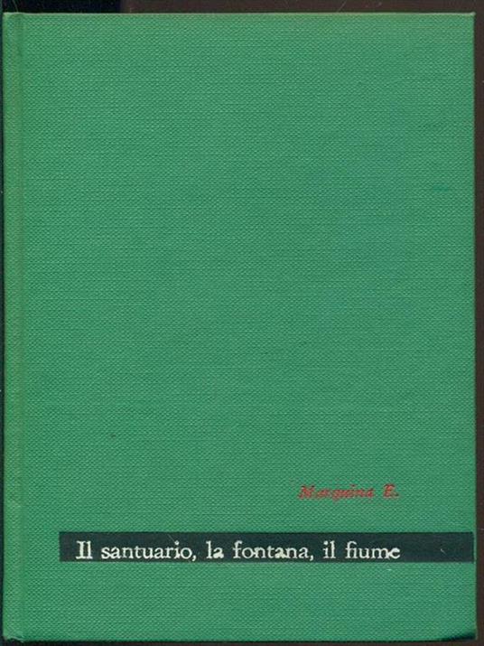 Il Santuario, la fontana, il fiume - copertina