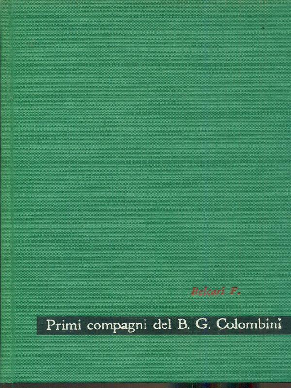 I primi compagni del B. Giovanni Colombini