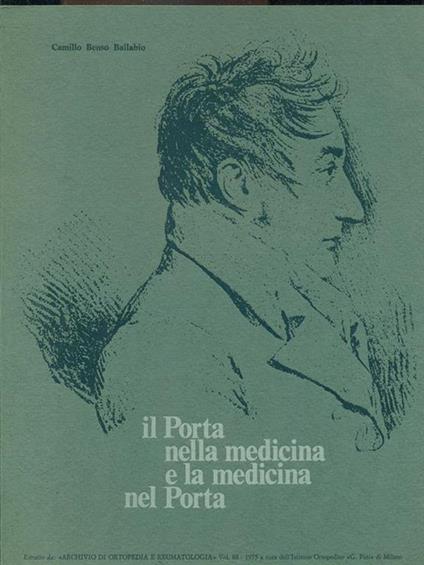 Il Porta nella medicina e la medicina nel Porta - Camillo Benso Ballabio - copertina