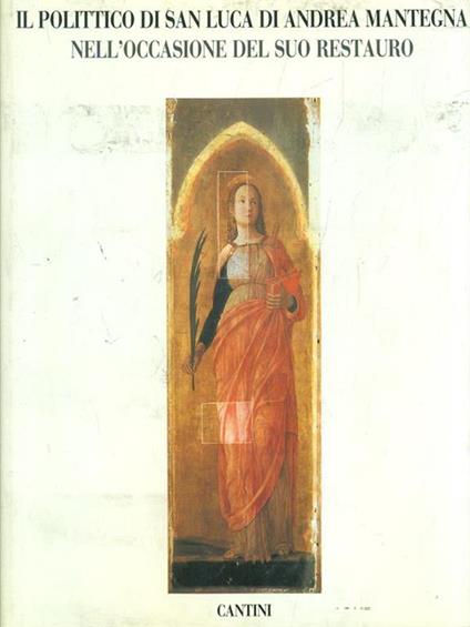 Il polittico di San Luca di Andrea Mantegna - Sandrina Bandera Bistoletti - copertina