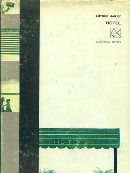 Hotel - Arthur Hailey - copertina