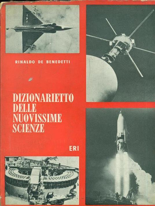 Dizionarietto delle nuovissime scienze - Rinaldo De Benedetti - copertina