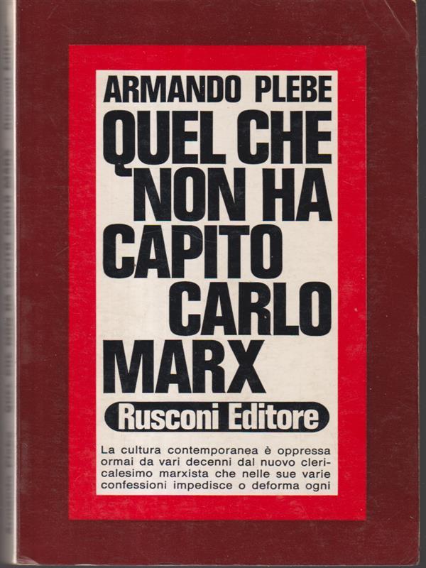 Quel che non ha capito Carlo Marx