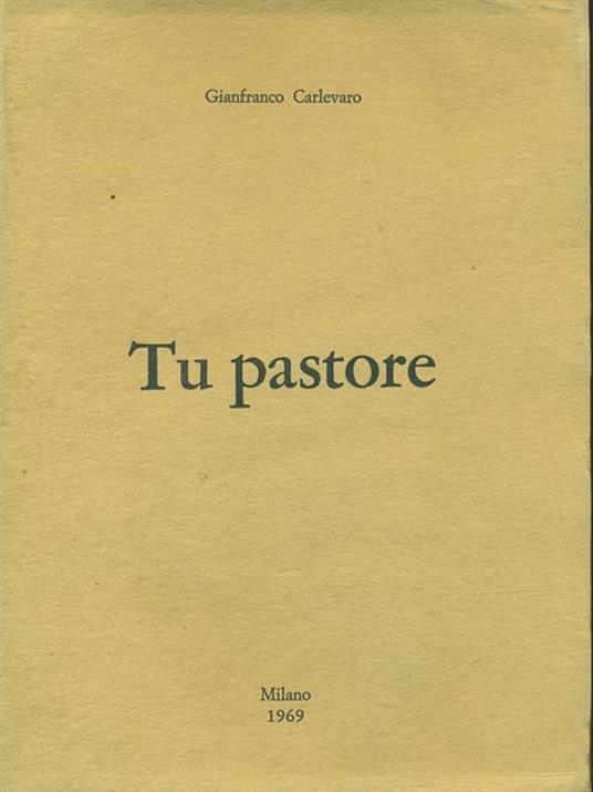 Tu pastore - Gianfranco Carlevaro - copertina