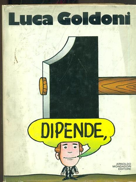 Dipende, - Luca Goldoni - 7