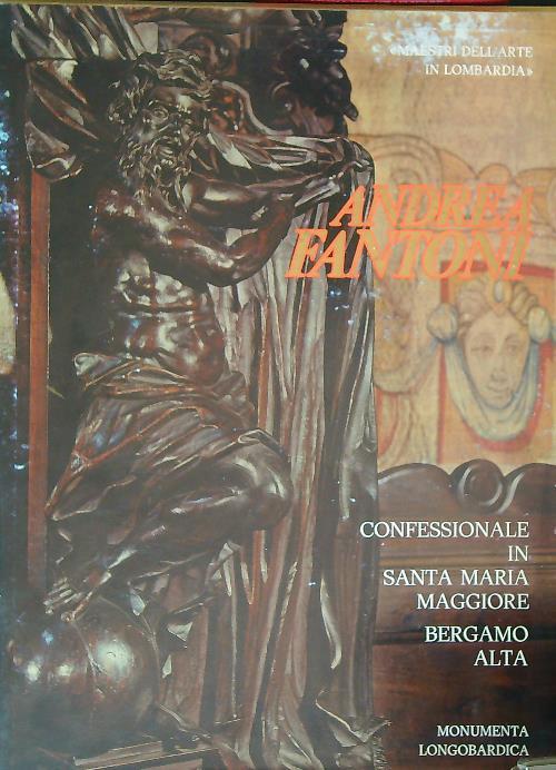 Andrea Fantoni. Confessionale in Santa Maria Maggiore