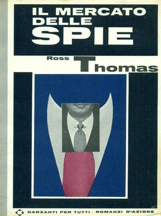 Il mercato delle spie - Ross Thomas - copertina
