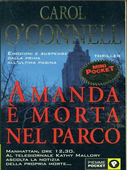 Amanda é morta nel parco - Carol O'Connell - copertina
