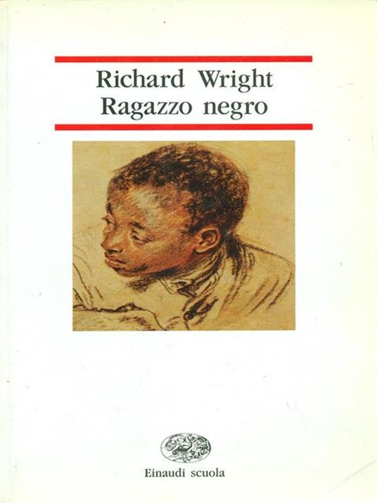 Ragazzo negro - Richard Wright - 8