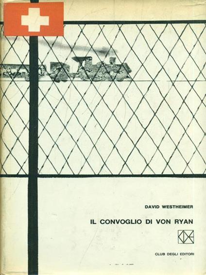 Il convoglio di Von Ryan - David Westheimer - copertina