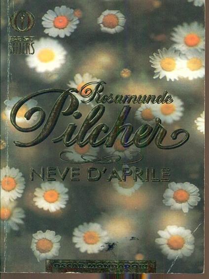 Neve d'aprile - Rosamunde Pilcher - copertina