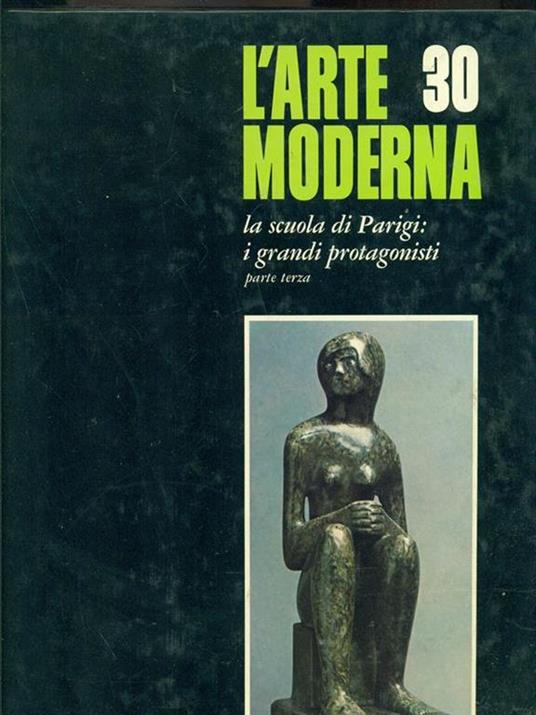 La scuola di Parigi: i grandi protagonisti parte terza - copertina