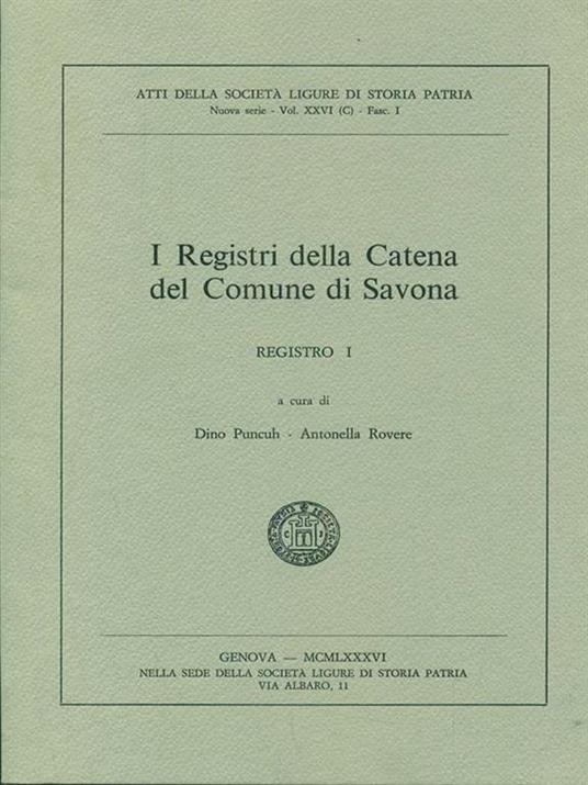 I registri della catena del comune di savona registro I - Puncuh,Rovere - copertina