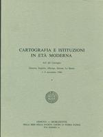 Cartografia e istituzioni in eta moderna. Vol. I