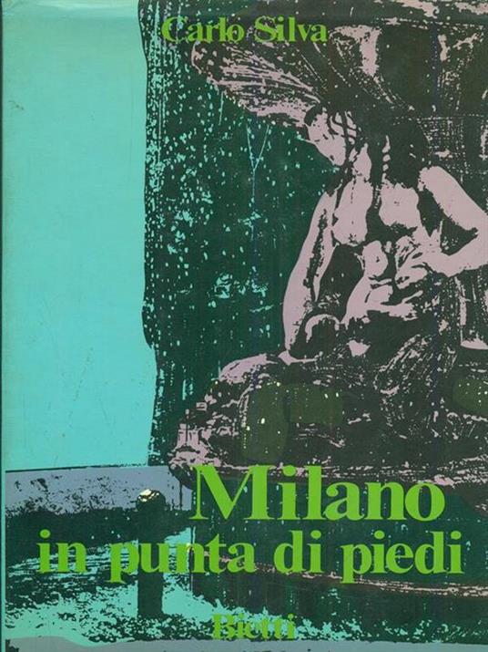 Milano in punta di piedi - Carlo Silva - copertina