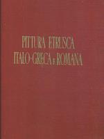 Pittura etrusca, italo-greca e romana