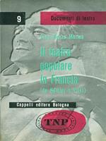 Il teatro popolare in Francia (da Gemier a Vilar)