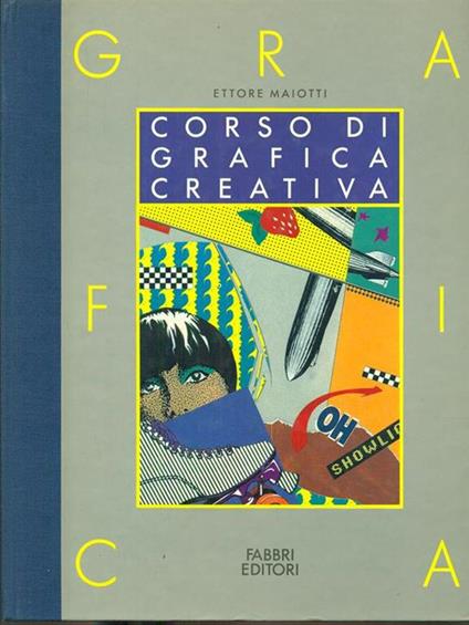 Corso di Grafica creativa 3. La pubblicita in movimento - Ettore Maiotti - copertina