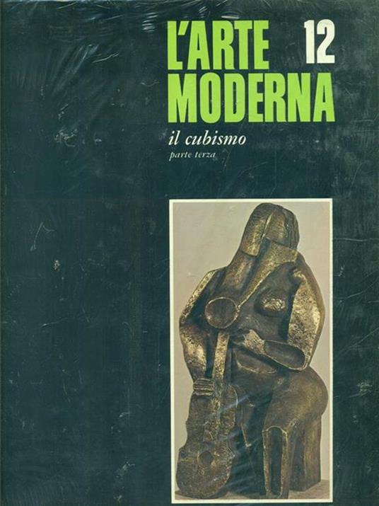 Il cubismo. Parte terza - François Mathey - copertina
