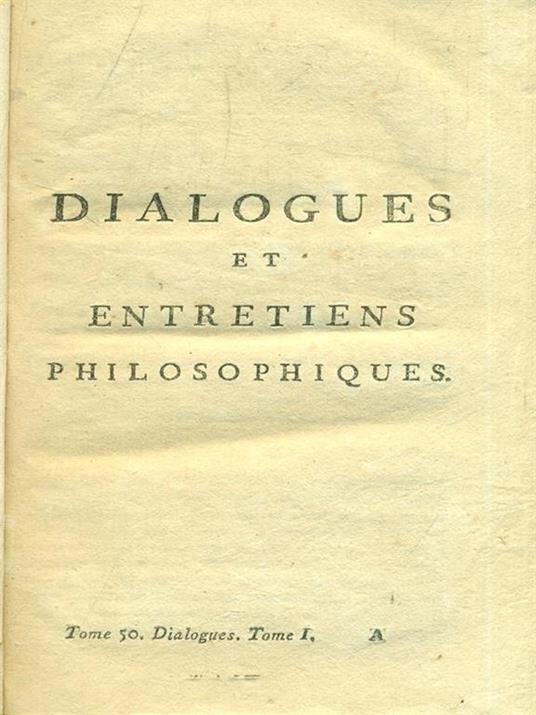 Dialogues et entretiens philosophiques - Tomo 1-2 - Voltaire - copertina
