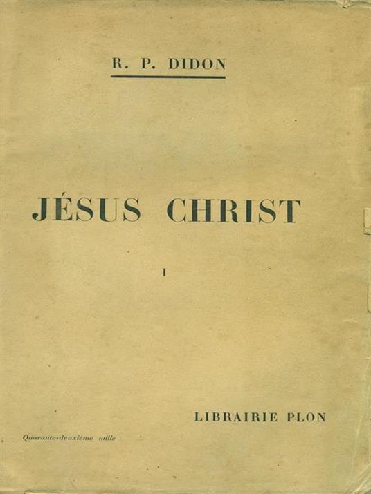 Jesus Christ - R. P. Didon - copertina