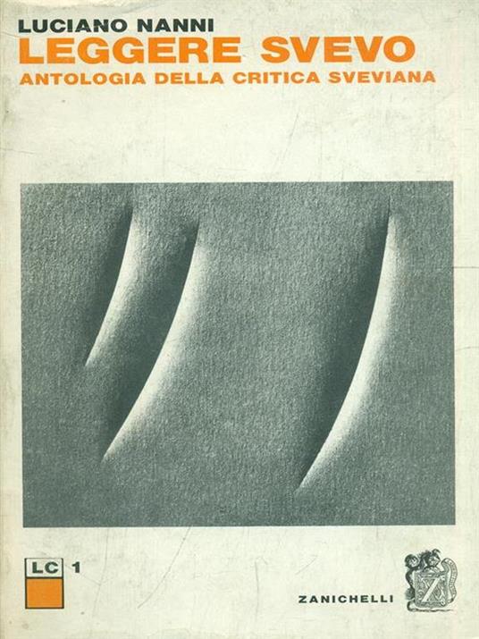 Leggere Svevo. antologia della criticasveviana - Luciano Nanni - copertina