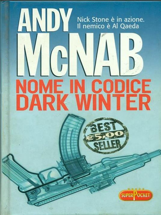 Nome in codice Dark Winter - Andy McNab - 3