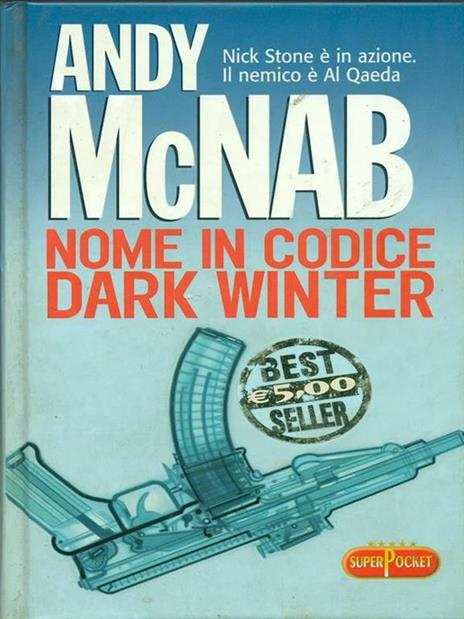 Nome in codice Dark Winter - Andy McNab - 9